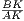 BK-
AK