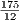 175-
12