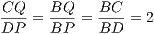 CQ--  BQ--  BC--
DP  = BP  = BD  = 2  