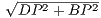 √DP--2 +-BP-2