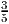 3
5