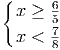 {
x ≥ 6
57
x < 8
